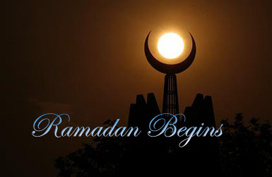 Ramadan Begins